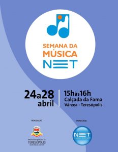Semana NET da Música agita a Calçada da Fama de 24 a 28 de abril. Terê Total é Teresópolis RJ